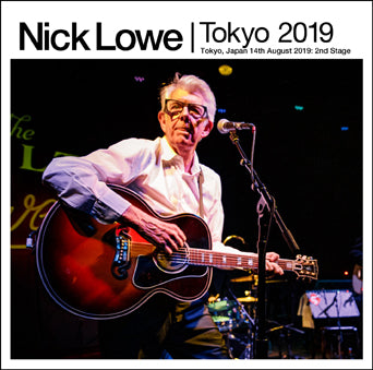 NICK LOWE / TOKYO 2019 (1CDR)