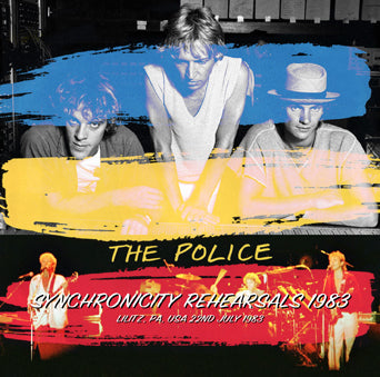 THE POLICE / SYNCHRONICITY REHEARSALS 1983 STEREO SOUNDBOARD (1CDR)
