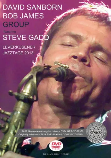 DAVID SANBORN &amp; BOB JAMES GROUP con STEVE GADD / LEVERKUSENER JAZZTAGE 2013 PRO SHOT (1DVDR)