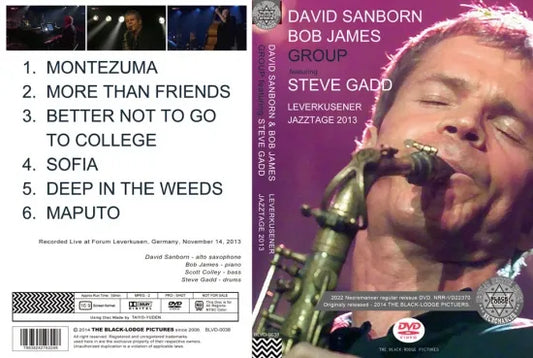 DAVID SANBORN &amp; BOB JAMES GROUP con STEVE GADD / LEVERKUSENER JAZZTAGE 2013 PRO SHOT (1DVDR)