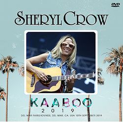 SHERYL CROW / KAABOO 2019 PRO SHOT (1DVDR)