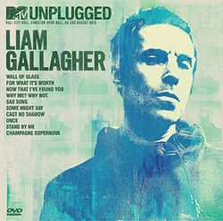LIAM GALLAGHER / MTV UNPLUGGED 2019 PRO SHOT (1DVDR)