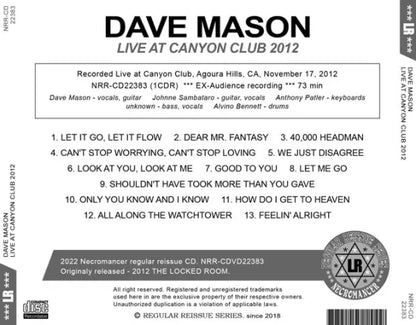 DAVE MASON / LIVE AT CANYON CLUB 2012 (1CDR)