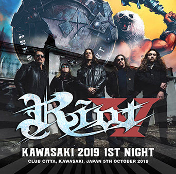 RIOT / KAWASAKI 2019 1ST NIGHT (2CDR)