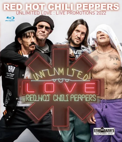 RED HOT CHILI PEPPERS / UNLIMITED LOVE LIVE PROMOTIONS 2022 (1BDR)