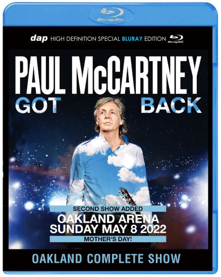 PAUL McCARTNEY / GOT BACK TOUR 2022 OAKLAND ARENA SUNDAY MAY 8 2022 (1BD-R)
