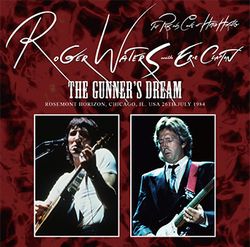 ROGER WATERS with ERIC CLAPTON / THE GUNNER'S DREAM [3rd Press] (2CD+1DVDR)