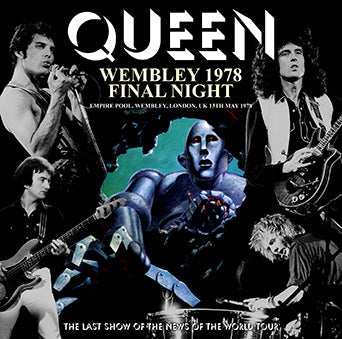 QUEEN / WEMBLEY 1978 FINAL NIGHT (2CDR)