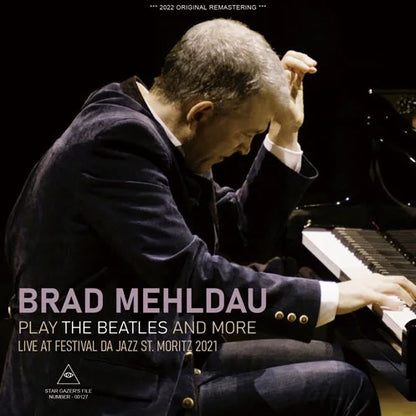 BRAD MEHLDAU / PLAY THE BEATLES AND MORE LIVE AT FESTIVAL DA JAZZ ST. MORITZ 2021 (1CDR)