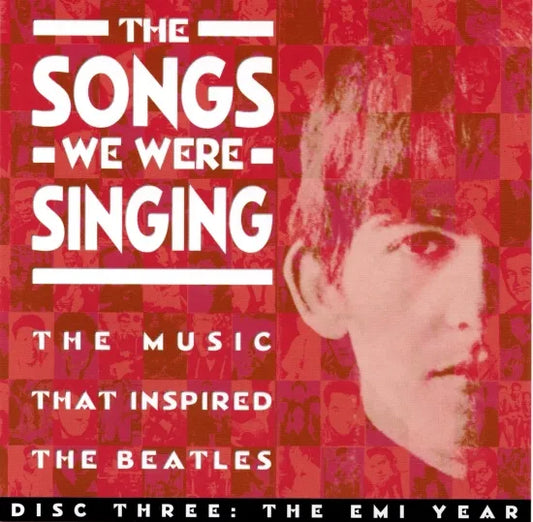THE BEATLES / THE SONGS WE WERE SINGING DISC 3 (1CDR)