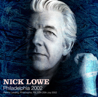 NICK LOWE / FILADELFIA 2002 CAJA DE SONIDO ESTÉREO (1 CDR)