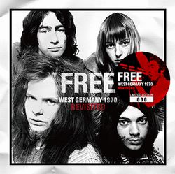 FREE / WEST GERMANY 1970 REVISITED (1CD)