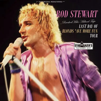 ROD STEWART / BRUSHED MIKE MILLARD TAPE LAST DAY OF BLONDS 'AVE MORE FUN TOUR (2CDR)