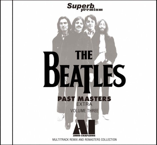 THE BEATLES / PAST MASTERS EXTRA VOLUME THREE AI - AUDIO COMPANION (2CD)