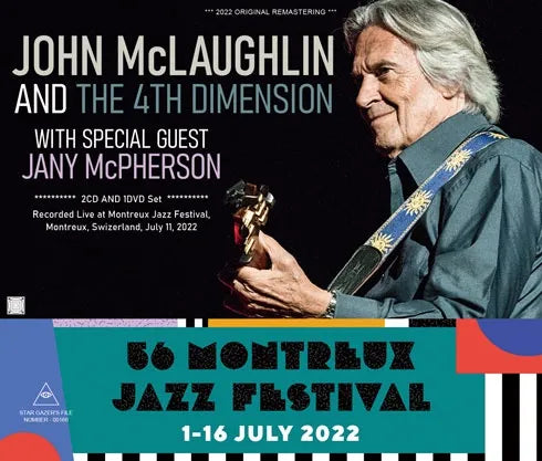 JOHN McLAUGHLIN & THE 4TH DIMENSION / LIVE AT MONTREUX JAZZ FESTIVAL 2022 (2CDR+1DVDR)
