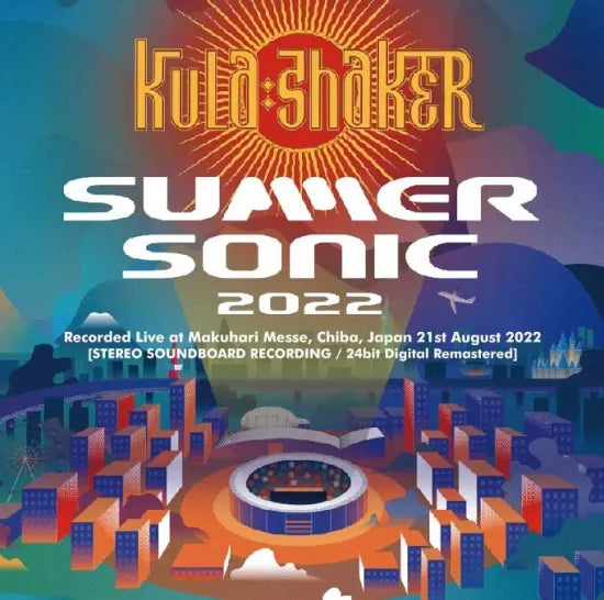 Kula Shaker / Summer Sonic 2022 (1CDR)