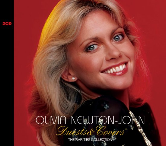 OLIVIA NEWTON-JOHN / DUETS&COVERS THE RARITIES COLLECTION (2CD)