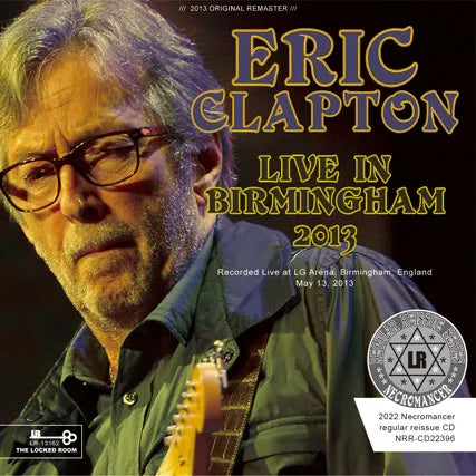ERIC CLAPTON & HIS BAND / LIVE IN BIRMINGHAM 2013 (2CDR)