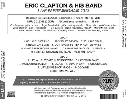 ERIC CLAPTON & HIS BAND / LIVE IN BIRMINGHAM 2013 (2CDR)