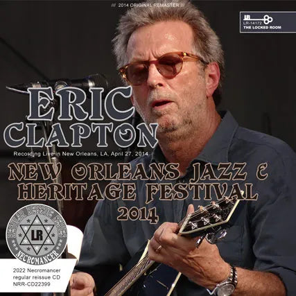 ERIC CLAPTON & HIS BAND / LIVE AT NEW ORLEANS JAZZ & HERITAGE FESTIVAL 2014 (2CDR)