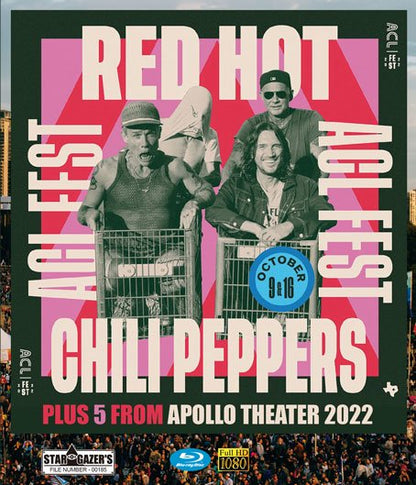 RED HOT CHILI PEPPERS / AUSTIN CITY LIMITS 2022 PLUS 5 FROM APOLLO THEATER 2022 (1BDR)