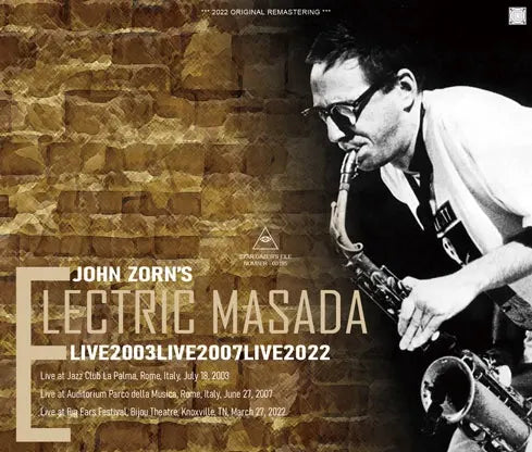 JOHN ZORN'S ELECTRIC MASADA / LIVE2003LIVE2007LIVE2022 (4CDR)