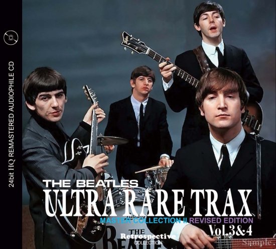 THE BEATLES / ULTRA RARE TRAX MASTER COLLECTION II VOL.3&4 RIVISED EDITION (1CD)