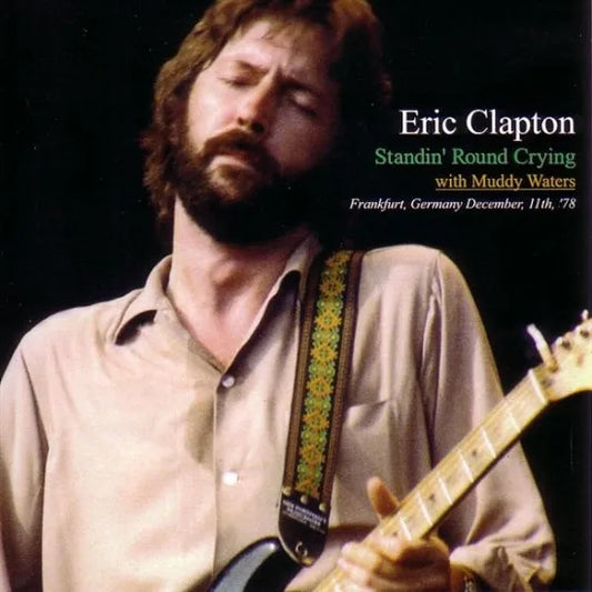 ERIC CLAPTON / STANDIN' ROUND CRYING WITH MUDDY WATERS (2CD)