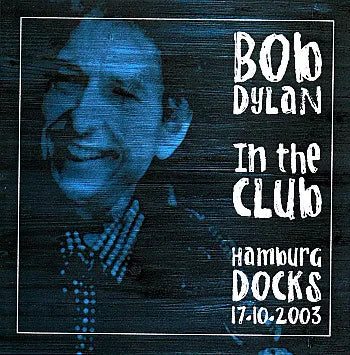 BOB DYLAN / IN THE CLUB (2CD)