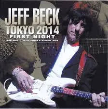 JEFF BECK / TOKYO 2014 FIRST NIGHT (2CD)