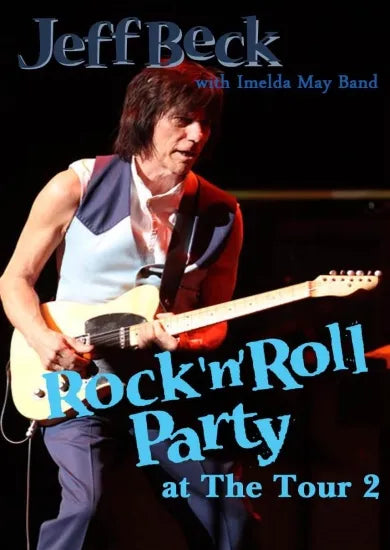 Jeff Beck with Imelda May Band / Rock'n'Roll Party at The Tour 2 (1DVDR)