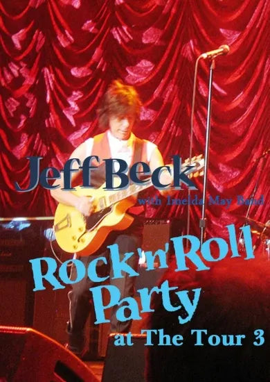 Jeff Beck with Imelda May Band / Rock'n'Roll Party at The Tour 3 (1DVDR)