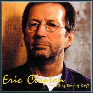 ERIC CLAPTON / TRAVELING ROAD OF DRIFT (2CD)