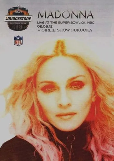 Madonna / Live at The Super Bowl 2012 + The Girlie Show Fukuoka (1DVDR)