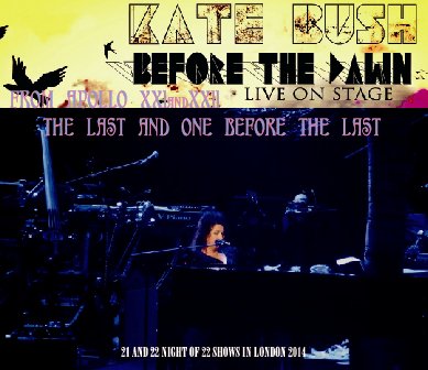 KATE BUSH / BEFORE THE DAWN FROM APOLLO XXI & XXII THE LAST AND ONE BEFORE THE LAST (6CDR)