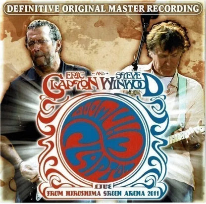ERIC CLAPTON & STEVE WINWOOD / LIVE FROM HIROSHIMA GREEN ARENA 2011 (2CDR)
