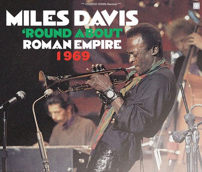 MILES DAVIS / ROUND ABOUT ROMAN EMPIRE 1969 (2CD+1DVD)