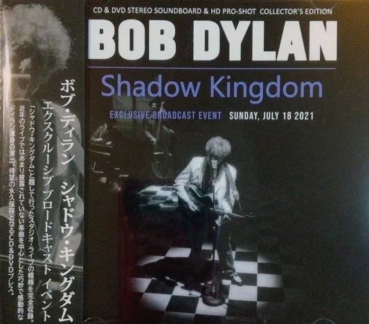 BOB DYLAN / Shadow Kingdom Stereo SBD & HD Pro-shot (1CD +1DVD)