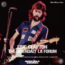 ERIC CLAPTON / EL LEGENDARIO LA FORUM [CINTAS MAESTRAS DE MIKE MILLARD] (2 CD)