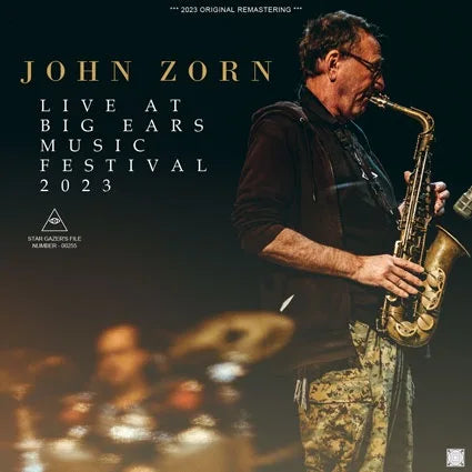JOHN ZORN / LIVE AT BIG EARS MUSIC FESTIVAL 2023 (2CDR)