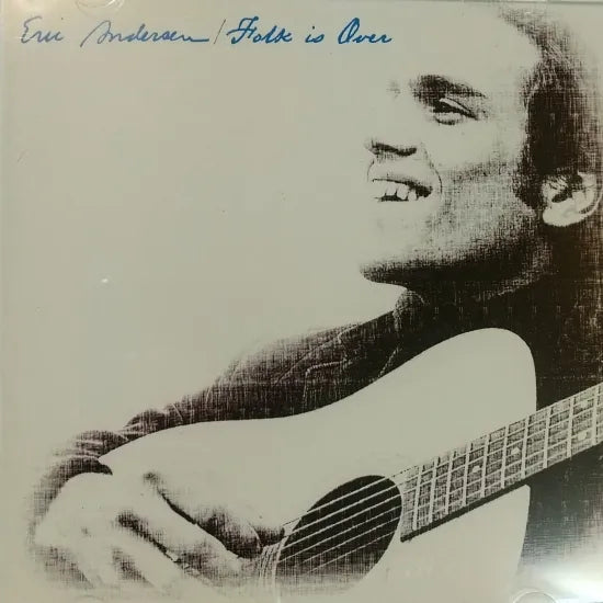 Eric Anderson / Folk Is Over (2CDR)