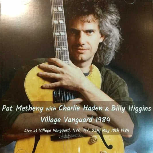 Pat Metheny with Charlie Haden & Billy Higgins / Village Vanguard 1984 (1CDR)