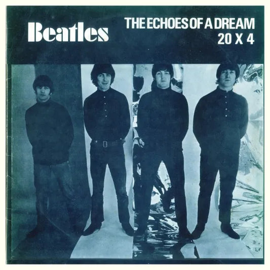 THE BEATLES / THE ECHOES OF A  DREAM 20×4 (2CDR)