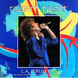 ROBERT PLANT / L.A. FORUM 1985 (2CDR)