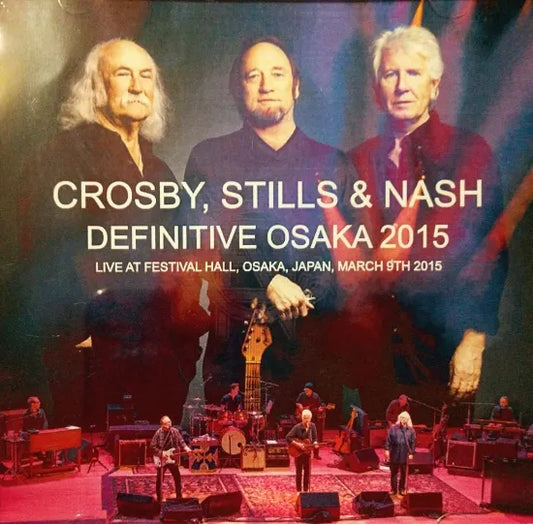 Crosby, Stills & Nash / DEFINITIVE OSAKA 2015 (2CDR)