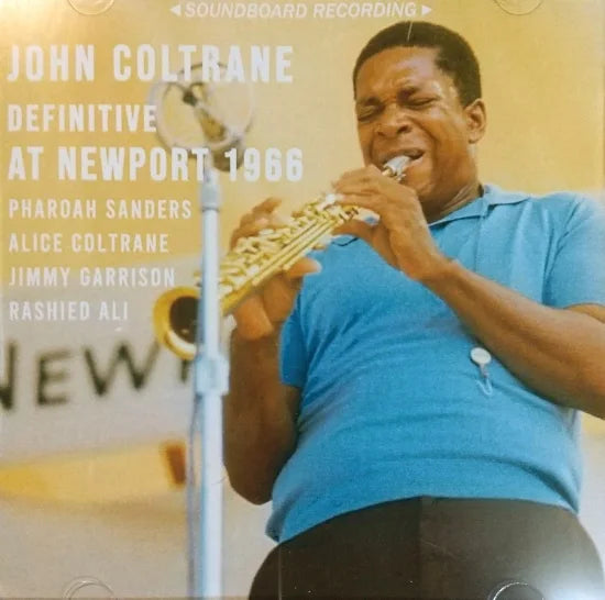 JOHN COLTRANE / DEFINITIVE AT NEWPORT 1966 SOUNDBOARD (1CDR)