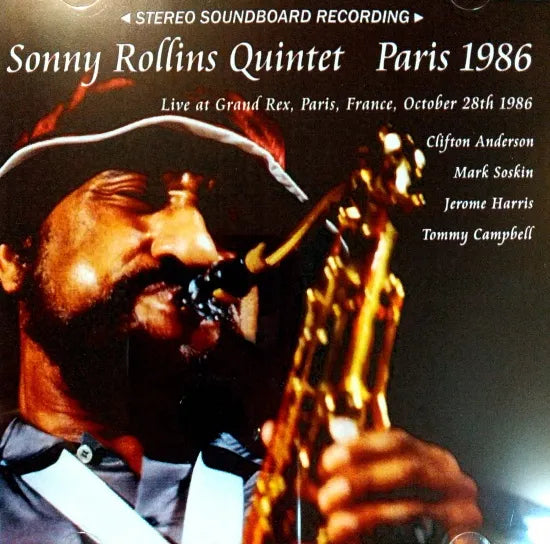 Sonny Rollins Quintet / Paris 1986 STEREO SOUNDBOARD (2CDR)