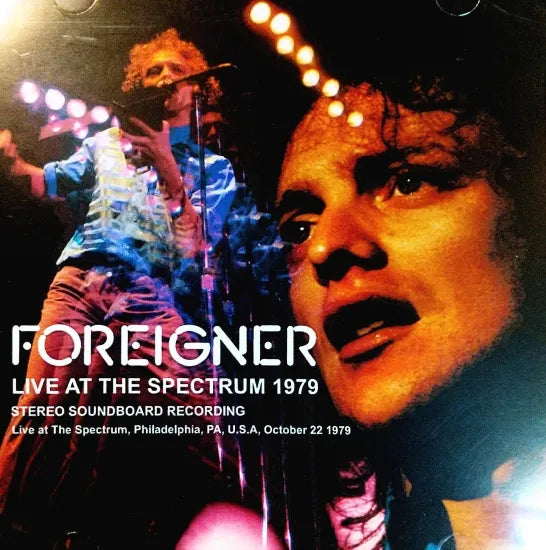 FOREIGNER / Live at The Spectrum 1979 SOUNDBOARD (2CDR)