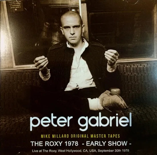 PETER GABRIEL / ROXY 1978 EARLY SHOW (2CDR)