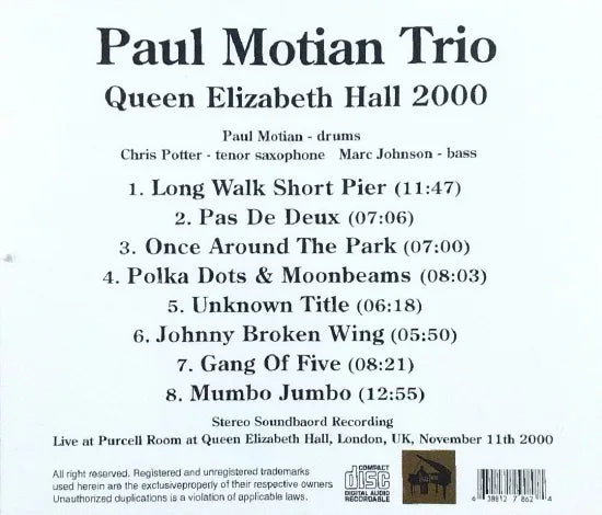 PAUL MOTIAN TRIO / QUEEN ELIZABETH HALL 2000 STEREO SOUNDBOARD (1CDR)